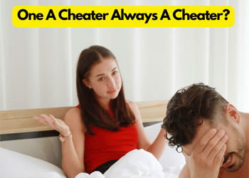 Once a Cheater Always A Cheater