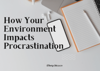 Environment Impacts Procrastination